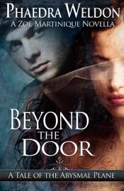 Beyond The Door - Phaedra Weldon