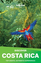 Discover Costa Rica Travel Guide - Lonely Planet