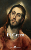 Delphi Complete Works of El Greco (Illustrated) - El Greco & Peter Russell