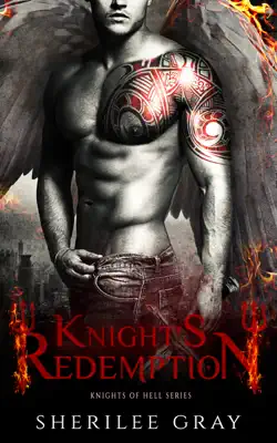 Knight's Redemption (Knights of Hell, #1) by Sherilee Gray book