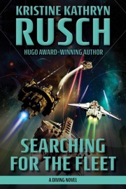 Searching for the Fleet: A Diving Novel - Kristine Kathryn Rusch