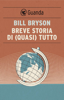 Breve storia di (quasi) tutto - Bill Bryson