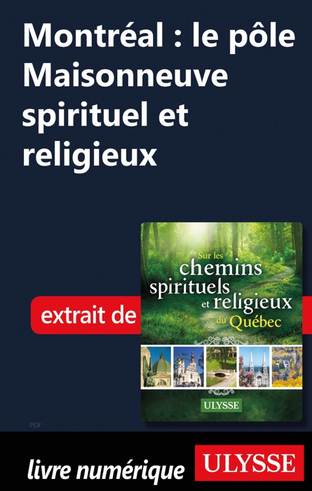Montréal : le pôle Maisonneuve spirituel et religieux