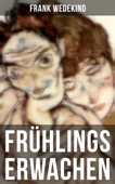 Frühlings Erwachen - Frank Wedekind