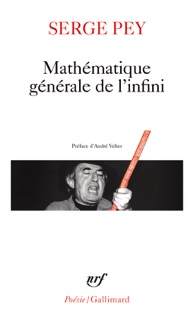 Mathématique générale de l'infini by Serge Pey