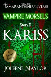 Kariss (Vampire Morsels) - Joleene Naylor