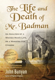 The Life and Death of Mr. Badman - John Bunyan