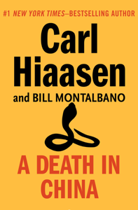 A Death in China - Carl Hiaasen &amp; Bill Montalbano Cover Art