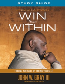 Win from Within - John Gray & Steven Furtick