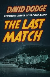 The Last Match - David Dodge
