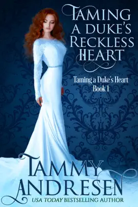 Read: Taming a Duke's Reckless Heart Book