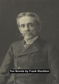 Ten Novels - Frank Stockton
