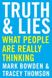 Truth and Lies - Mark Bowden & Tracey Thomson
