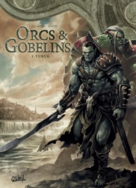 Orcs et Gobelins T01 - Jean-Luc Istin & Diogo Saito