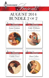 Harlequin Presents August 2014 - Bundle 2 of 2 - Lynne Graham, Caitlin Crews, Cathy Williams & Dani Collins