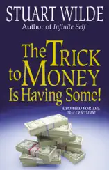 The Trick to Money is Having Some