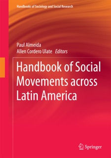 Handbook of Social Movements across Latin America by Paul Almeida & Allen Cordero Ulate