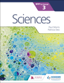 Sciences for the IB MYP 3 - Paul Morris & Patricia Deo