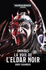La Voie de l'Eldar Noir - Andy Chambers