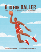 B is for Baller - James Littlejohn