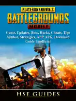 PUBG Mobile Game, Updates, Bots, Hacks, Cheats, Tips, Aimbot, Strategies, APP, APK, Download, Guide Unofficial