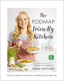 Book The FODMAP Friendly Kitchen Cookbook - Emma Hatcher