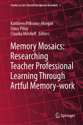 Read: Memory Mosaics: Researching Teacher Professional Learning Through Artful Book Memory-work