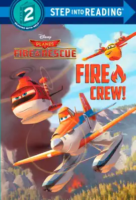 Read: Fire Crew! Book (Disney Planes: Fire & Rescue)