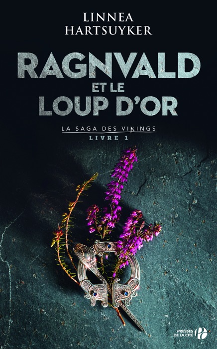 Ragnvald et le loup d'or : Livre 1