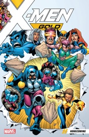 X-Men Gold - Joe Kelly & Joe Casey