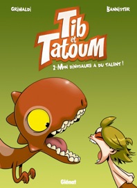 Tib et Tatoum - Tome 02 - Flora Grimaldi & Bannister
