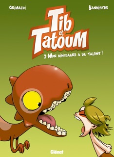 Tib et Tatoum - Tome 02 by Flora Grimaldi & Bannister