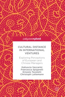 Cultural Distance in International Ventures by Katiuscia Vaccarini, Francesca Spigarelli, Ernesto Tavoletti & Christoph Lattemann