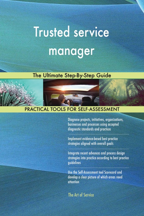 Trusted service manager The Ultimate Step-By-Step Guide