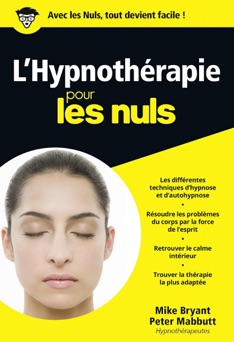 Hypnothérapie Pour les Nuls - Mike Bryant & Peter Mabbutt