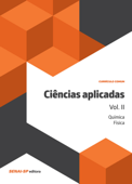 Ciências aplicadas vol. II – Química e Física - SENAI-SP Editora