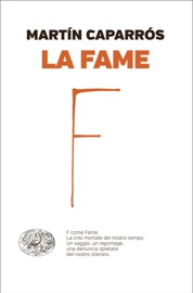 La fame - Martín Caparrós