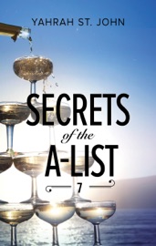Secrets of the A-List (Episode 7 of 12) - Yahrah St. John