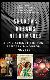 Shadows Dreams Nightmares - Charles Eugene Anderson, Wayne Faust, Jim LeMay & Richard E. Friesen
