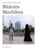 Bitácora Mochilera - Arturo Aguilar