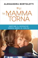 Poi la mamma torna