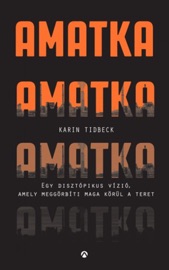Amatka - Karin Tidbeck