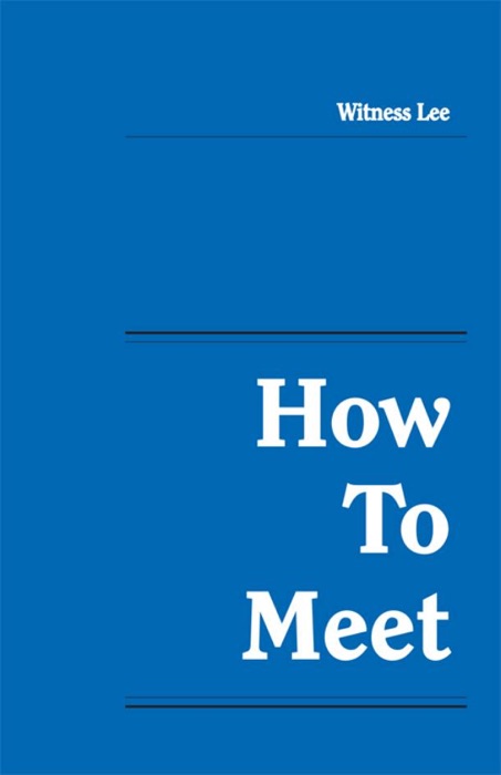 How to Meet