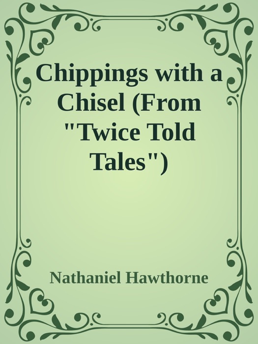 Chippings with a Chisel (From