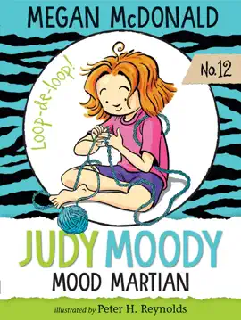 Judy Moody, Mood Martian (Book #12)