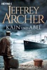 Kain und Abel von Jeffrey Archer