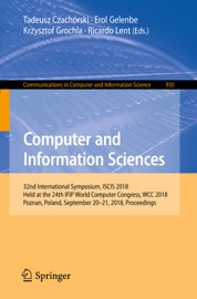 Computer and Information Sciences - Tadeusz Czachorski, Erol Gelenbe, Krzysztof Grochla & Ricardo Lent
