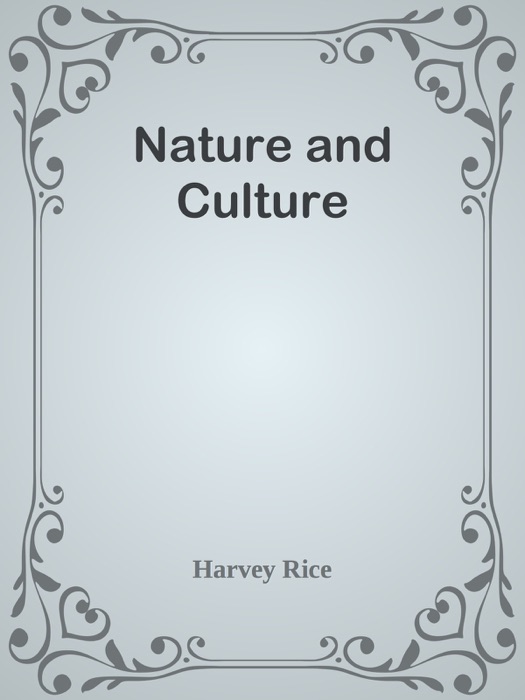 Nature and Culture