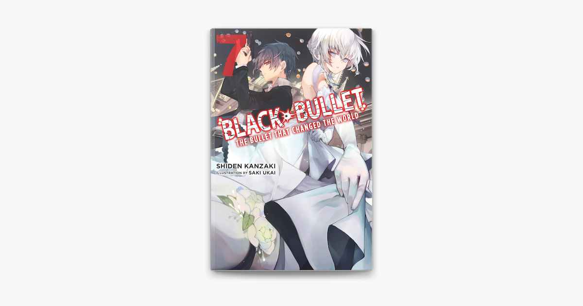 Black Bullet - Novel 01 - Kanzaki, Shiden; Ukai, Saki