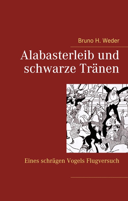 Alabasterleib und schwarze TrÀnen